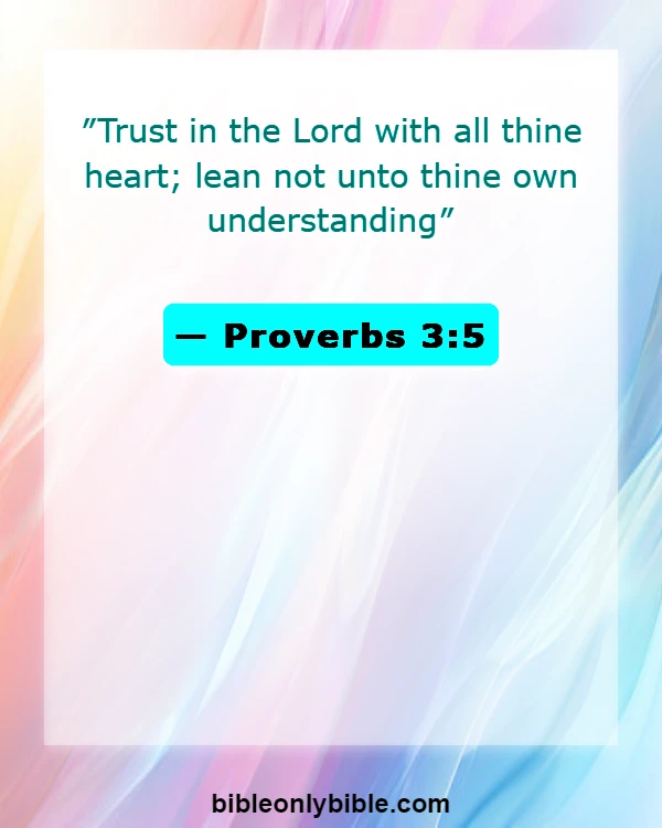 Bible Verses About Doing The Right Thing (Proverbs 3:5)