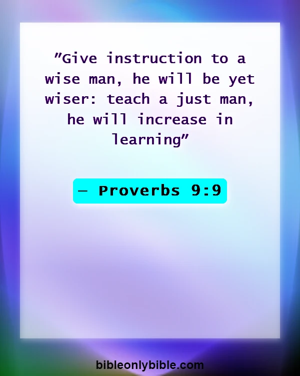 Bible Verses About Listening To Others (Proverbs 9:9)