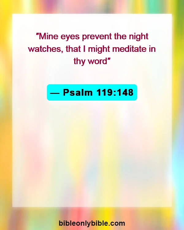 Bible Verses About Good Nighs (Psalm 119:148)