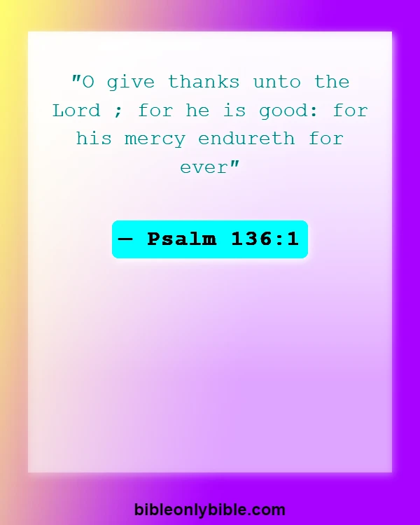 Bible Verses About Thankful Blessed Sunday (Psalm 136:1)