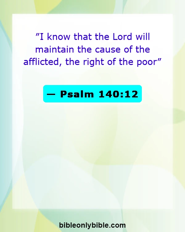 Bible Verses About Most Powerful Psalms Against Enemies (Psalm 140:12)