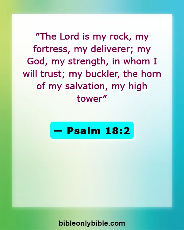 Bible Verses About Most Powerful Psalms Against Enemies (Psalm 18:2)