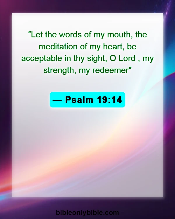 Bible Verses About Guarding Your Eyes And Ears (Psalm 19:14)