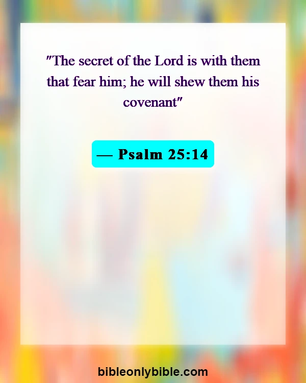 Bible Verses About Friendship With God (Psalm 25:14)