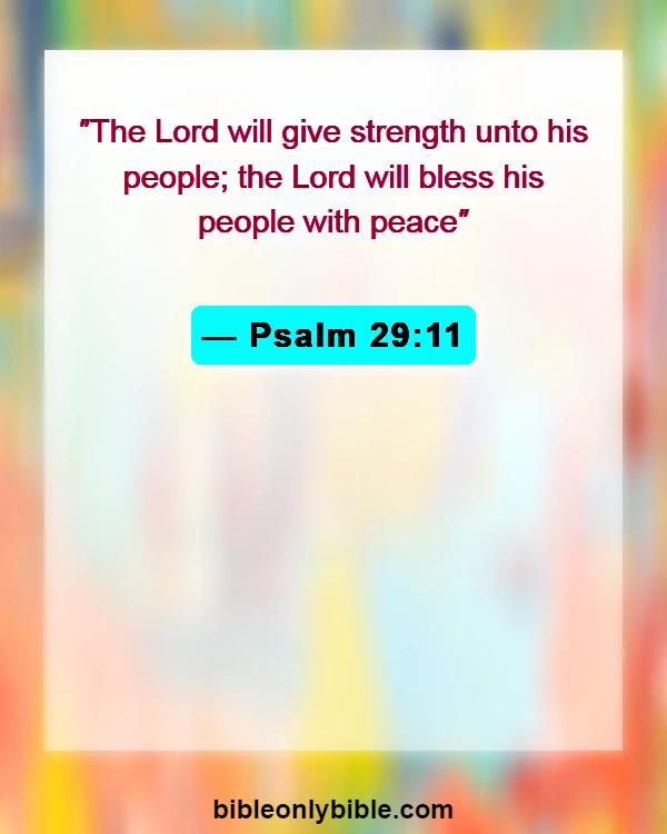 Bible Verses About Peace In The Presence Of God (Psalm 29:11)
