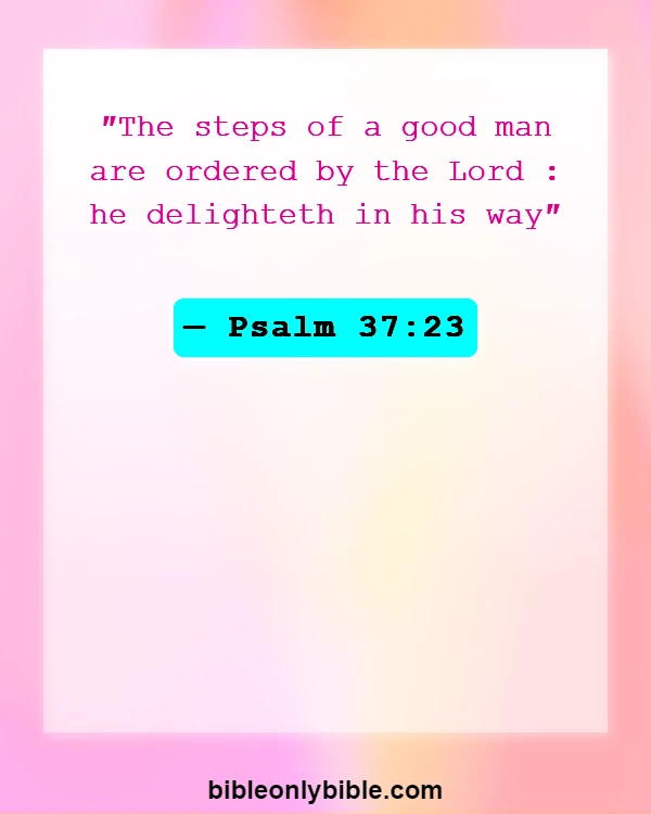 Bible Verses About Adventure (Psalm 37:23)