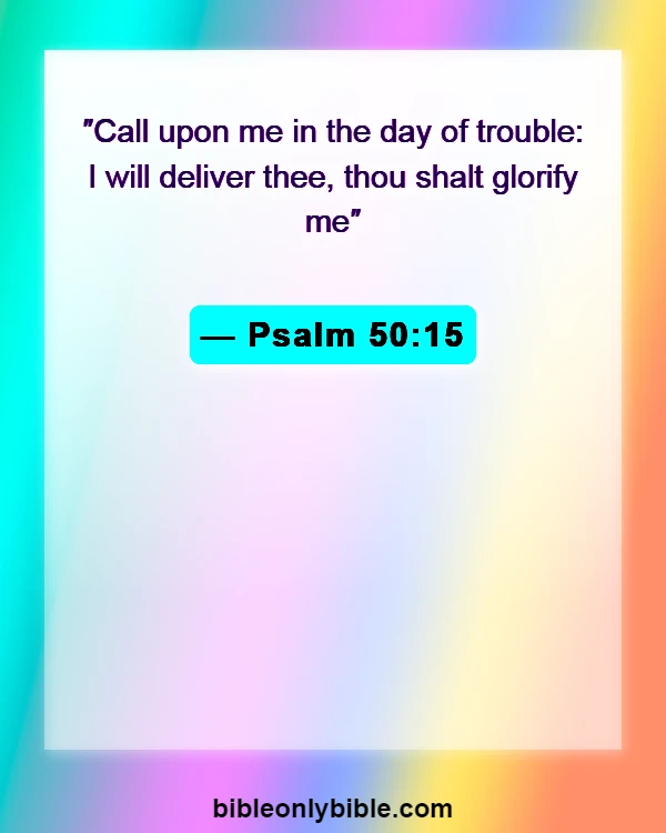 Bible Verses About Calling Out To God (Psalm 50:15)