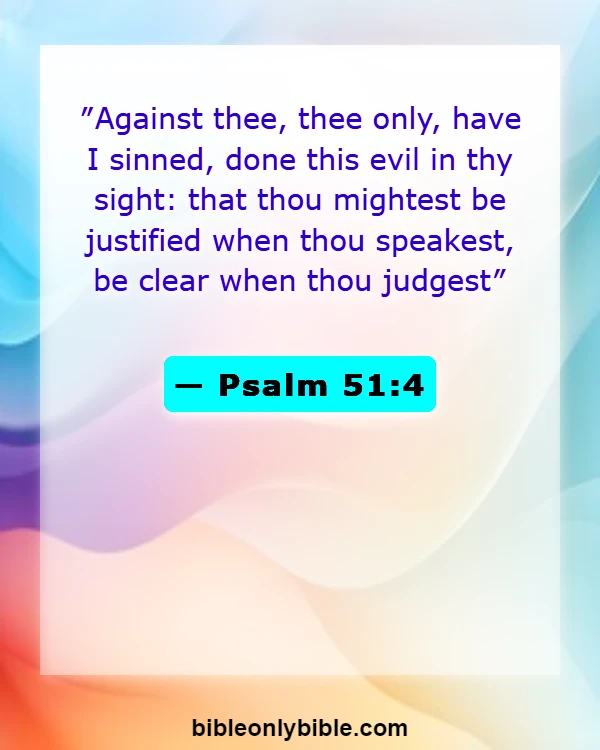 Bible Verses About Only God Can Forgive Sins (Psalm 51:4)
