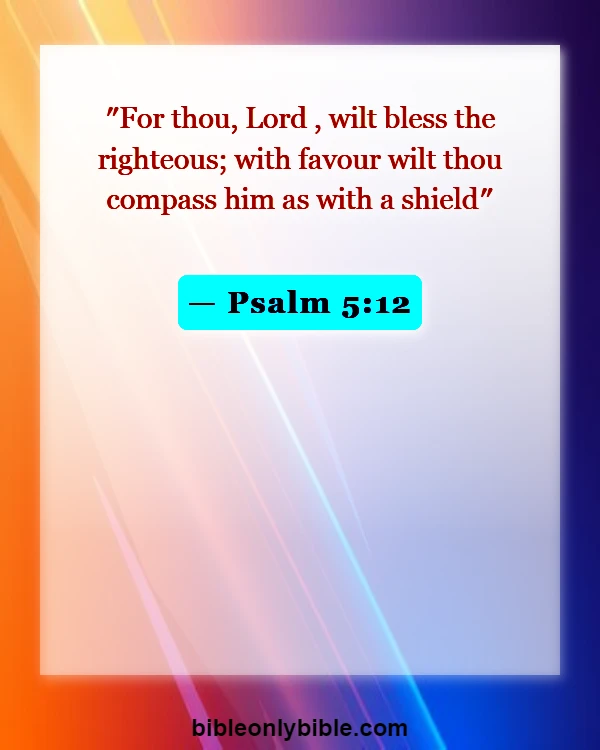 Bible Verses About Curses And Blessings (Psalm 5:12)