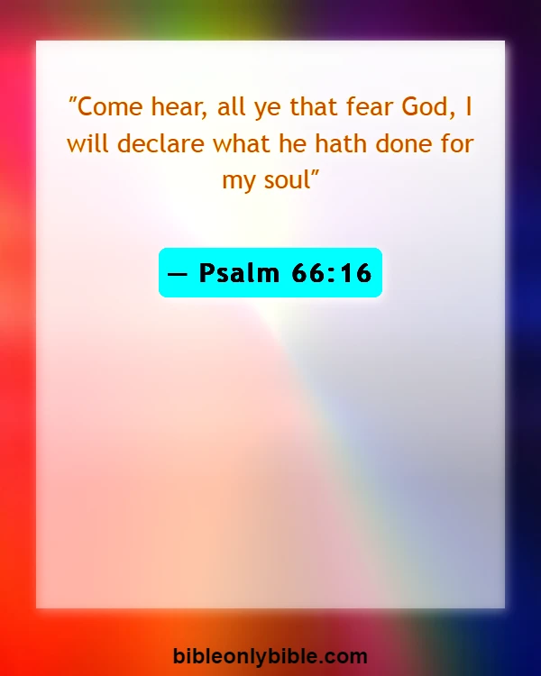Bible Verses About Testimony (Psalm 66:16)