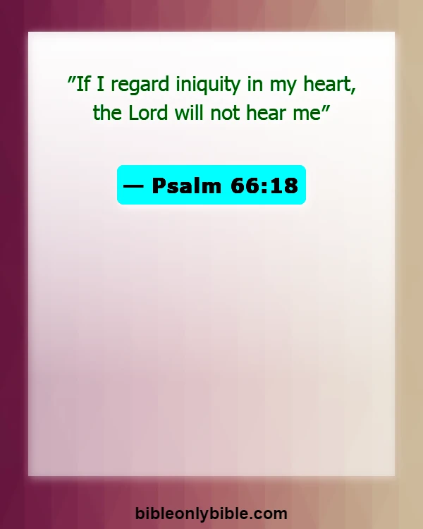 Bible Verses About Sin And Hell (Psalm 66:18)
