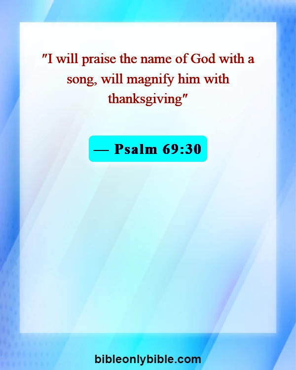 Bible Verses About Thankful Blessed Sunday (Psalm 69:30)