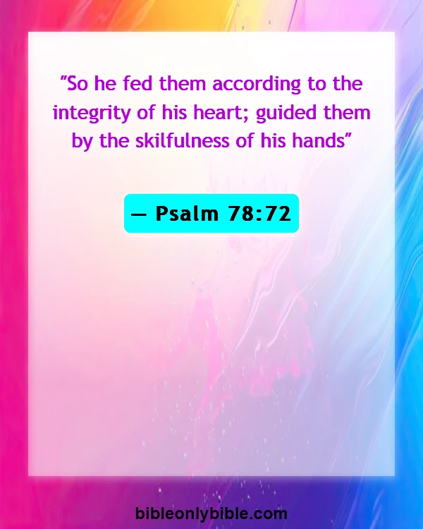 Bible Verses About Leadership In The Church (Psalm 78:72)