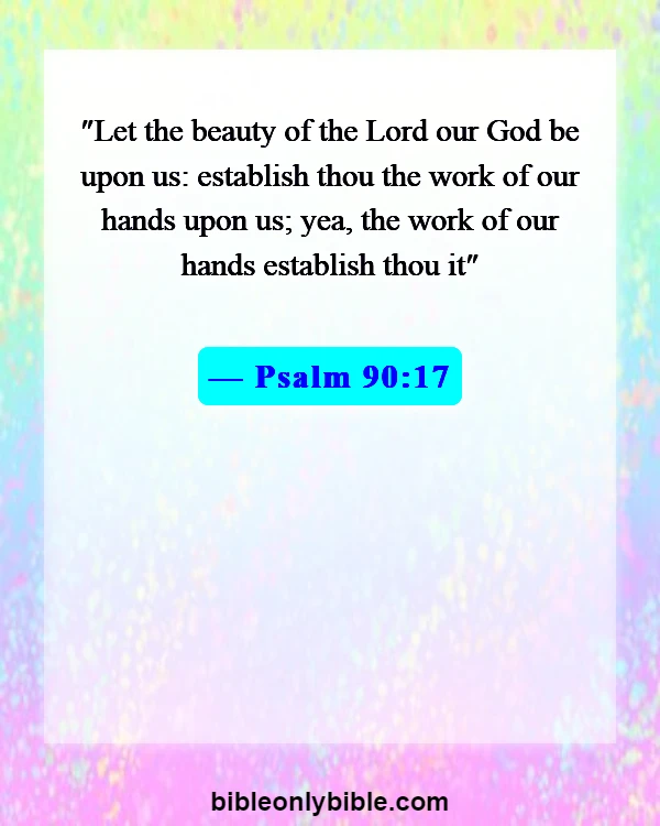 Bible Verses About Good Fortune (Psalm 90:17)