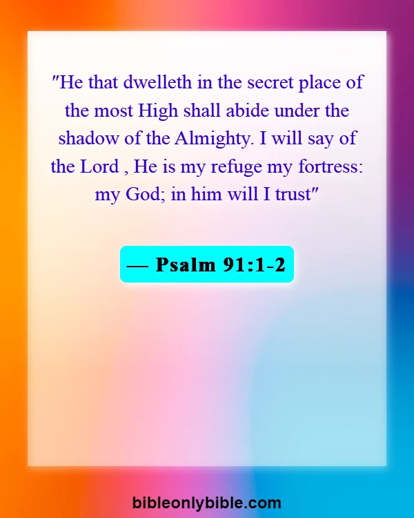 Bible Verses About Despair (Psalm 91:1-2)