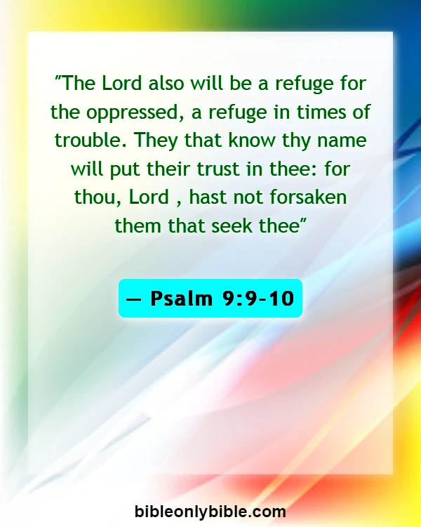 Bible Verses About Problems And Trials (Psalm 9:9-10)