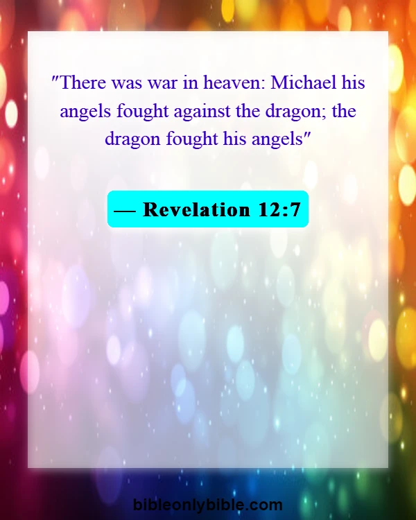Bible Verses About Angels Jealous Of Humans (Revelation 12:7)