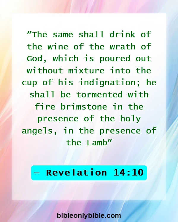 Bible Verses About Eternal Life In Hell (Revelation 14:10)