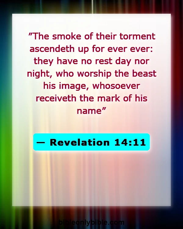 Bible Verses About Eternal Life In Hell (Revelation 14:11)