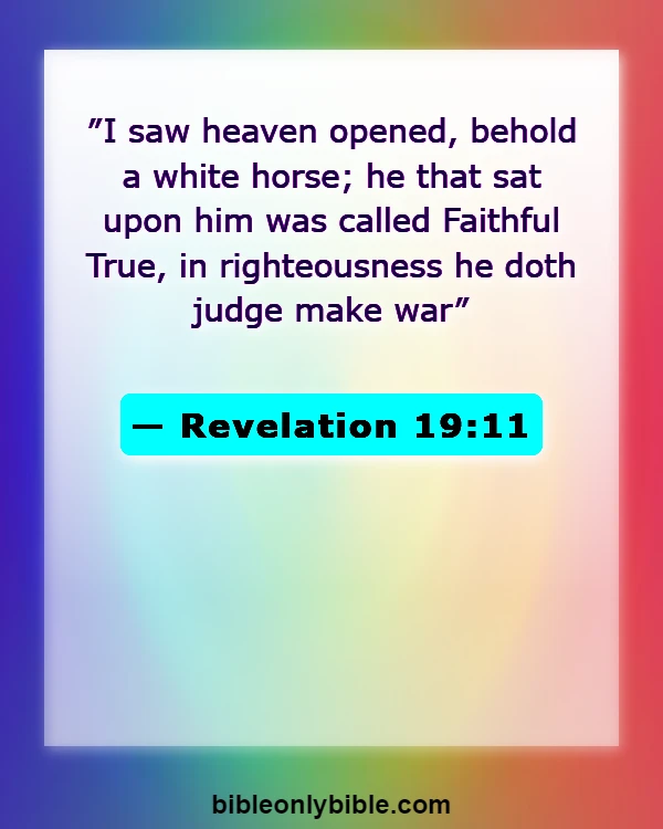 Bible Verses About War On Earth (Revelation 19:11)