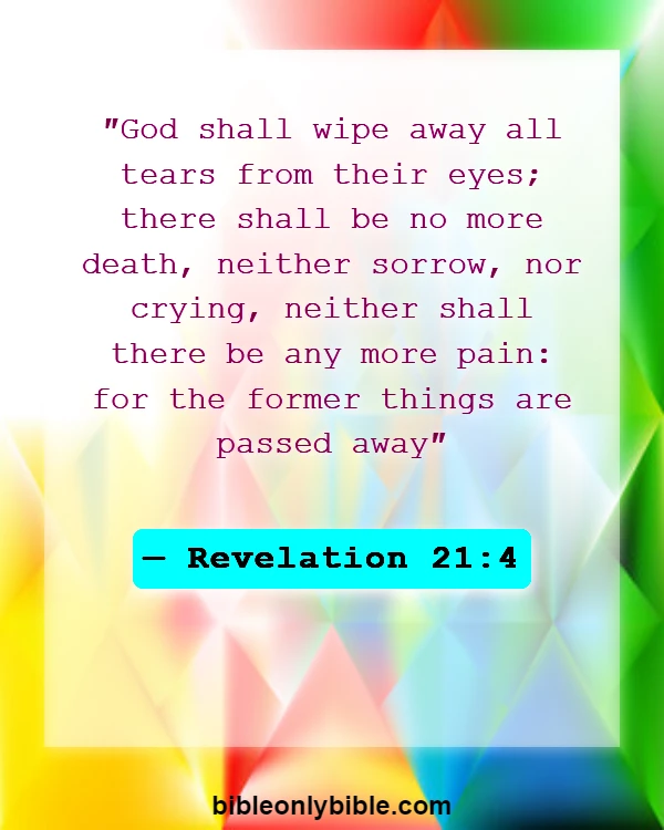 Bible Verses About Forgetting The Past (Revelation 21:4)