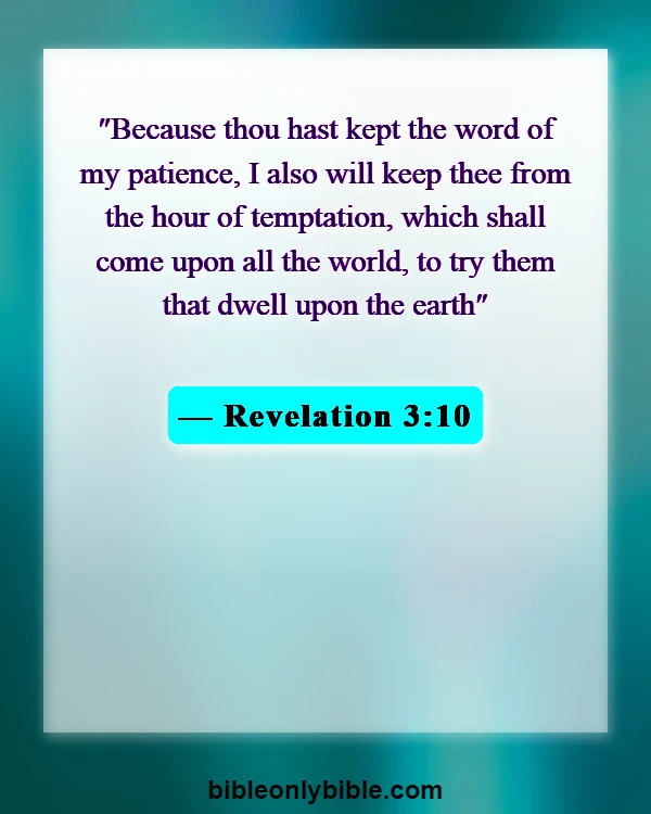 Bible Verses About Patience And Perseverance (Revelation 3:10)