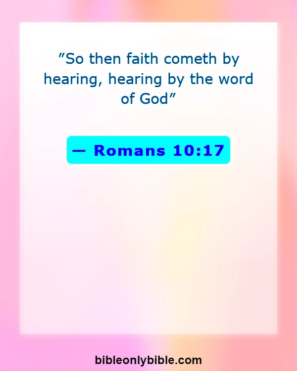 Bible Verses About Mission And Vision (Romans 10:17)