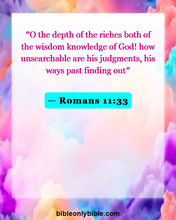 Bible Verses About God Has A Solution For Every Problem (Romans 11:33)