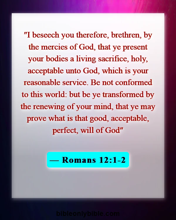 Bible Verses About Exposing Your Body (Romans 12:1-2)
