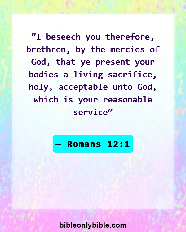 Bible Verses About Disrespecting God (Romans 12:1)