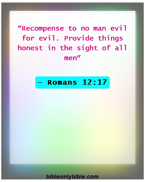 Bible Verses About Cheating And Lying (Romans 12:17)