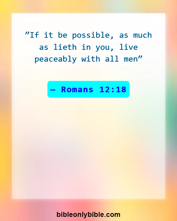 Bible Verses About Enemies Defeated (Romans 12:18)