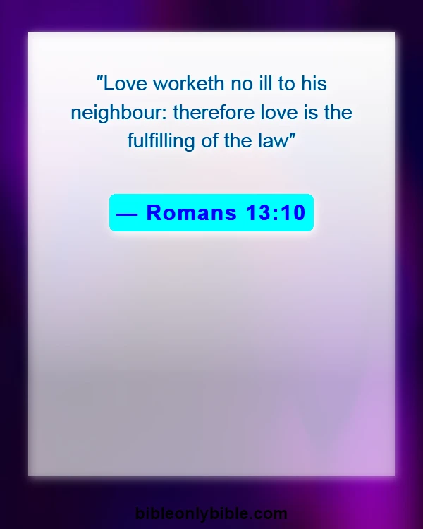 Bible Verses About Mixing Races (Romans 13:10)