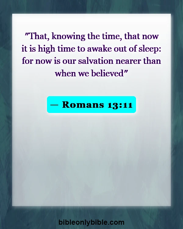 Bible Verses About Revival And Spiritual Awakening (Romans 13:11)