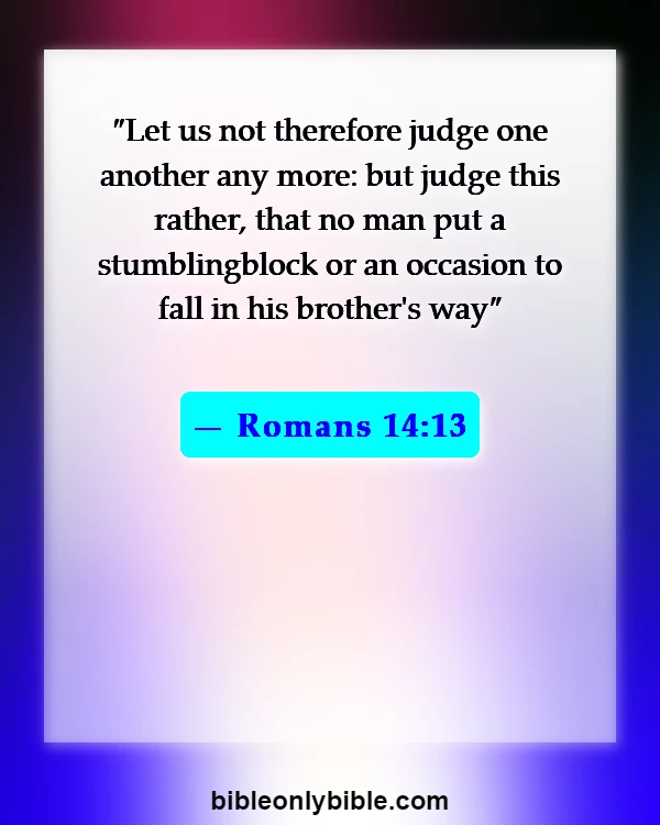 Bible Verses About Exposing Your Body (Romans 14:13)