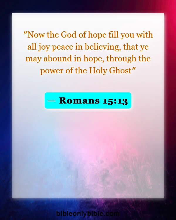 Bible Verses About Excitement (Romans 15:13)
