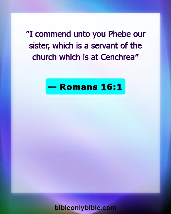 Bible Verses About Value Of A Woman (Romans 16:1)