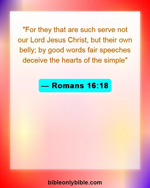 Bible Verses About Manipulation (Romans 16:18)