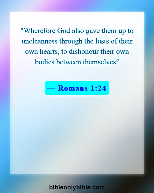 Bible Verses About God Gives Us Free Will (Romans 1:24)