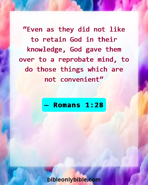 Bible Verses About Disrespecting God (Romans 1:28)