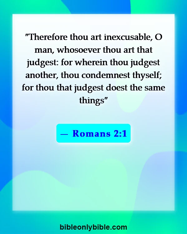 Bible Verses About Not Judging (Romans 2:1)