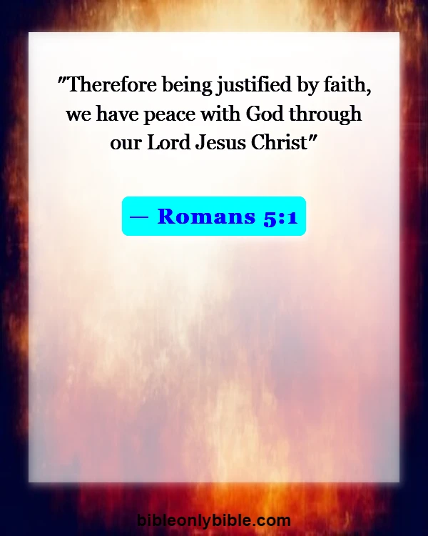 Bible Verses About Peace In The Presence Of God (Romans 5:1)