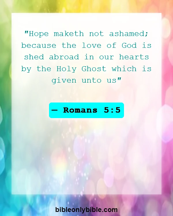 Bible Verses About Appreciating The Little Things In Life (Romans 5:5)