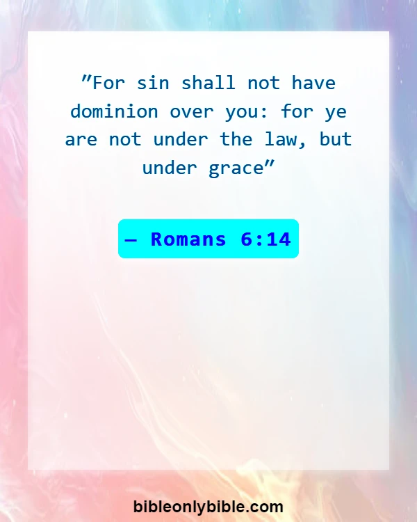 Bible Verses About Curses And Blessings (Romans 6:14)