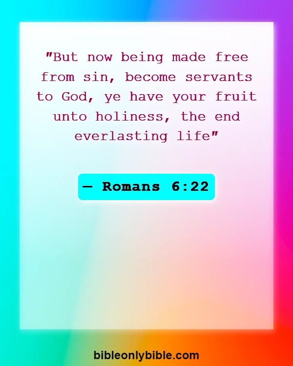 Bible Verses About Pursue Holiness (Romans 6:22)