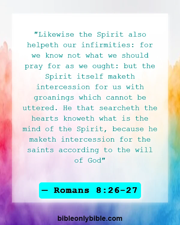 Bible Verses About Fall (Romans 8:26-27)