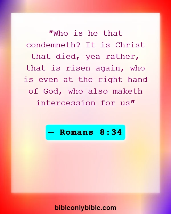 Bible Verses About Satan Accusing Us (Romans 8:34)