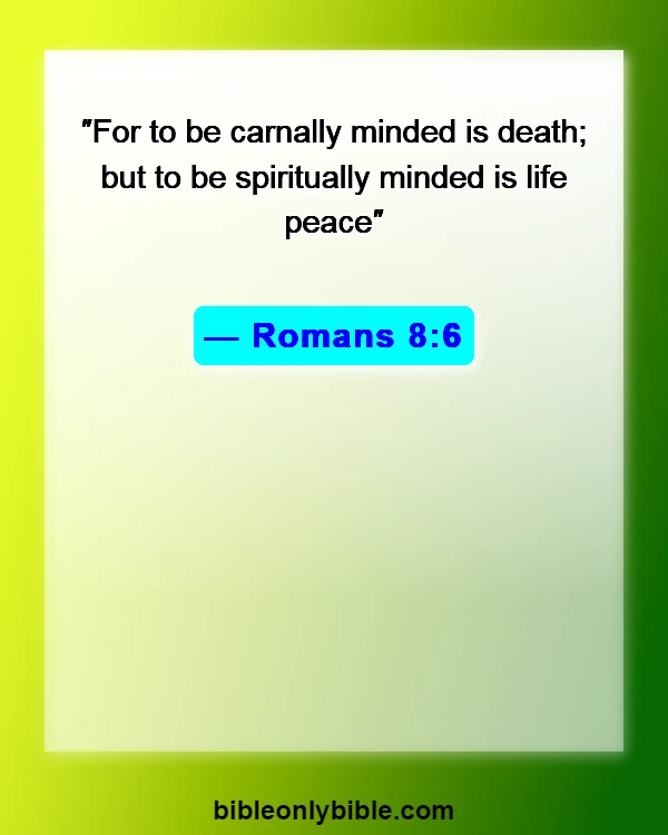 Bible Verses About Renewing Your Mind (Romans 8:6)