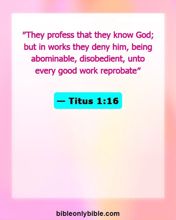 Bible Verses About Atheism (Titus 1:16)