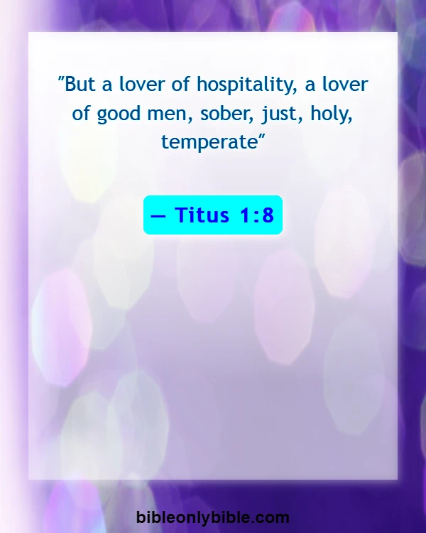 Bible Verses About Welcoming Visitors In Church (Titus 1:8)